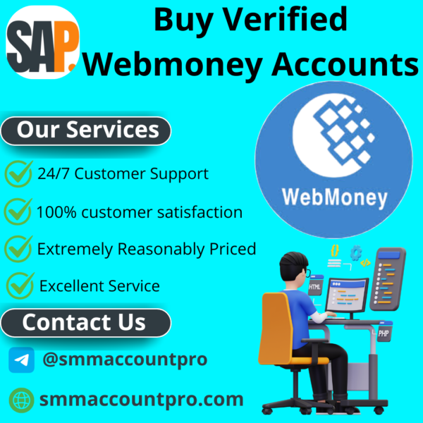 Buy Verified Webmoney Accounts